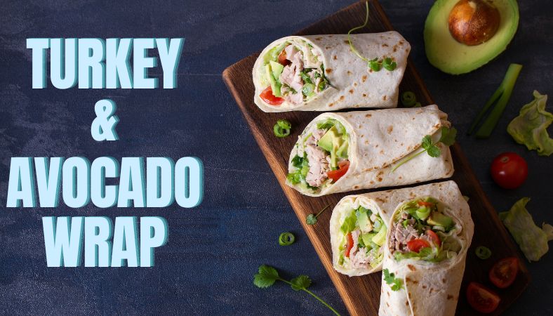 TURKEY AND AVOCADO WRAP